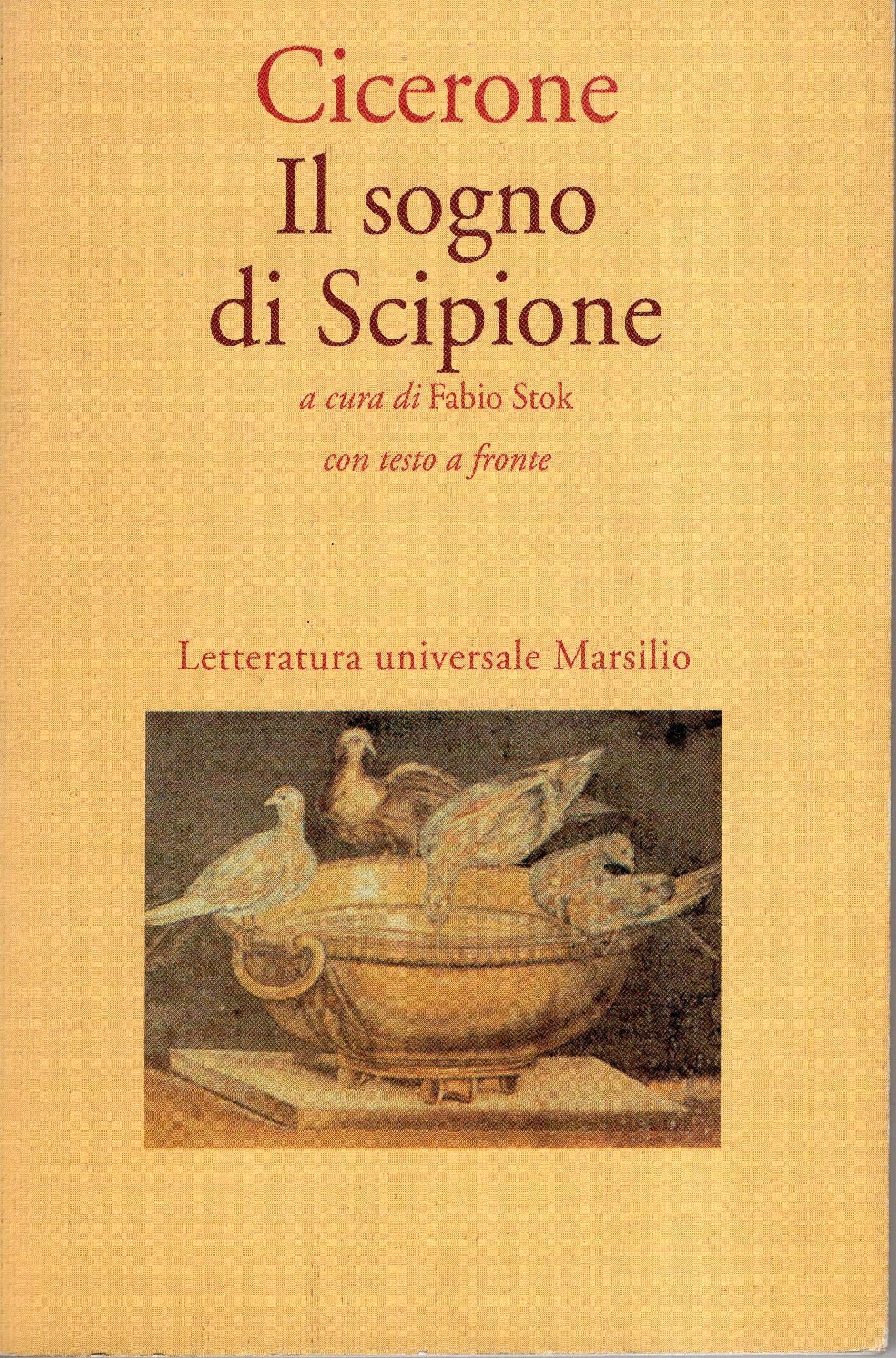 Il sogno di Scipione. Testo latino a fronte (Letteratura universale. Il convivio) Philosophy