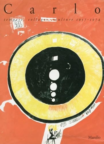 Carlo. Tempere, collages, sculture (1957-1974) (Cataloghi) Books