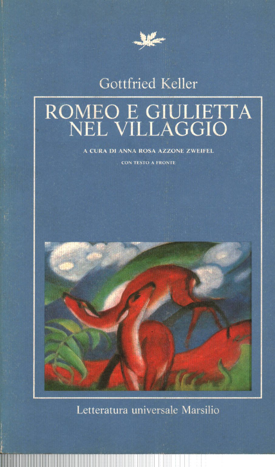 Romeo e Giulietta nel villaggio (Letteratura universale. Gli elfi) Classics