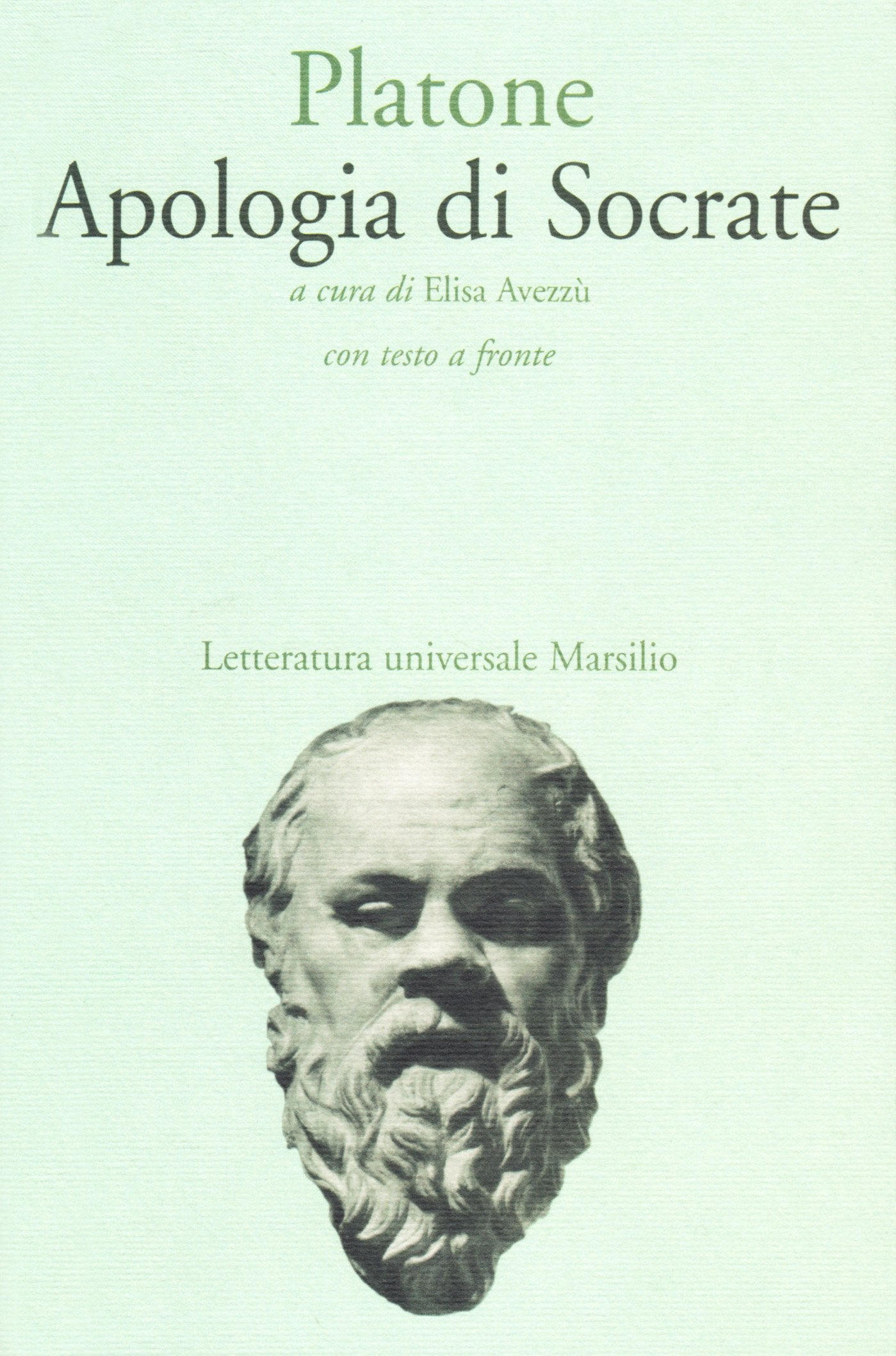 Apologia di Socrate (Letteratura universale. Il convivio) Philosophy
