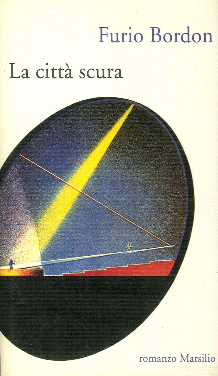 La città scura (Romanzi e racconti) Contemporary literature