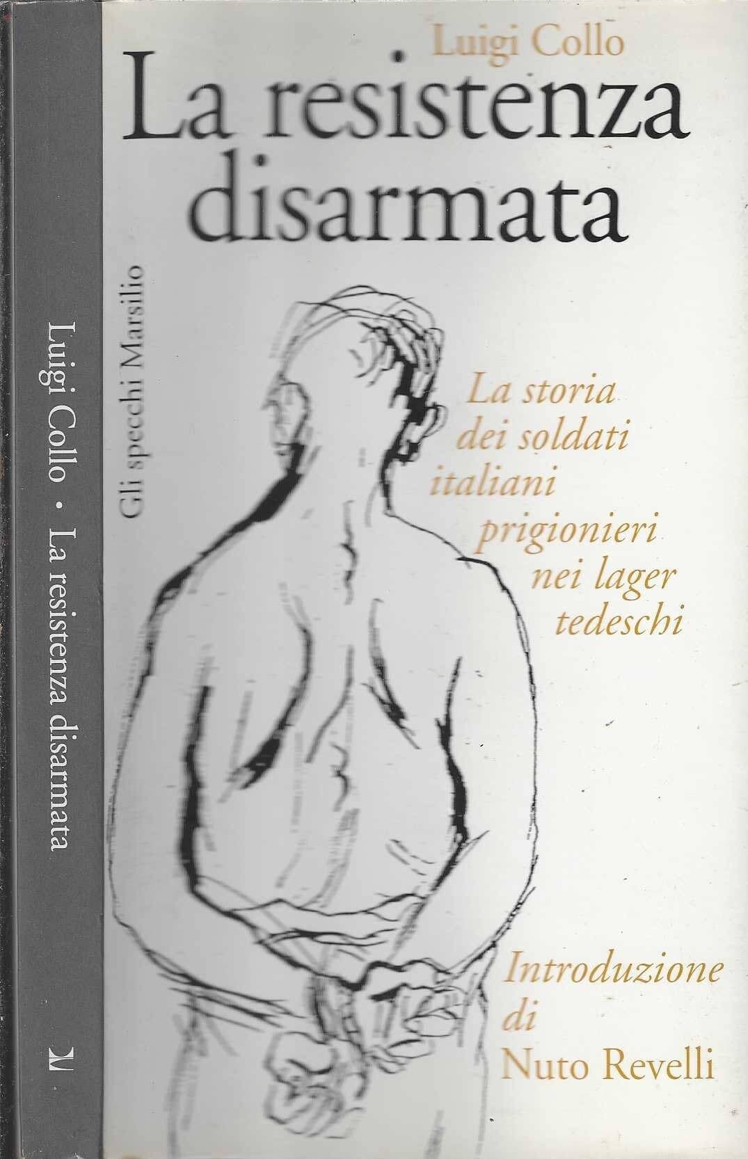 Resistenza Disarmata. La Storia Dei cd