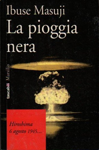La pioggia nera (I tascabili Marsilio, Band 30) Historical Fiction