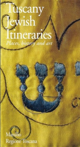 Tuscany. Jewish itineraries. Places, history and art (Guide. Itinerari ebraici) Leisure, Home & Garden