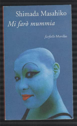 Mi farò mummia (Farfalle) Contemporary literature
