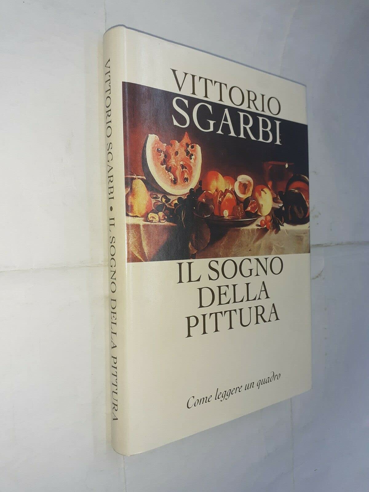 Il sogno della pittura. Come leggere un quadro (Saggi. Critica) Film, Art & Culture