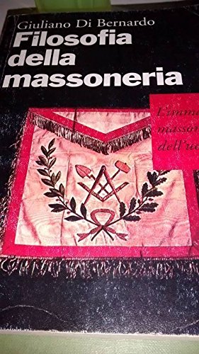 Filosofia della massoneria. L'immagine massonica dell'uomo book