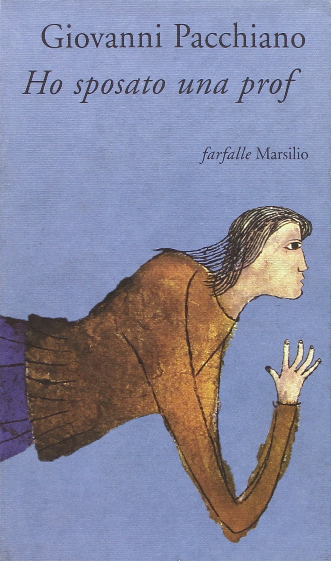 Ho sposato una prof (Farfalle) Contemporary literature