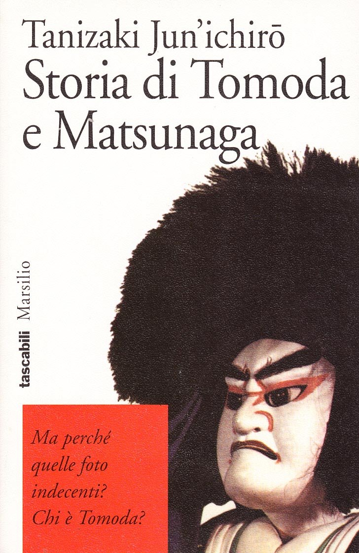 Storia di Tomoda e Matsunaga (I tascabili Marsilio, Band 63) Classics