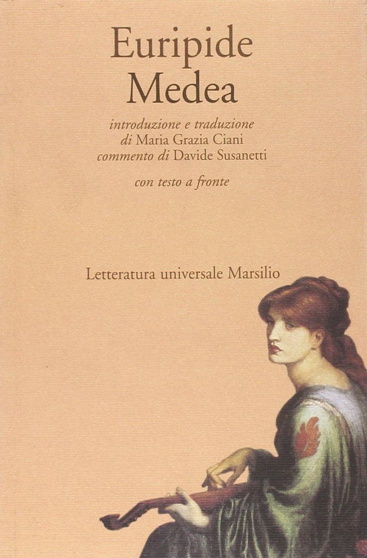 Medea. Testo greco a fronte (Letteratura universale. Il convivio) Drama