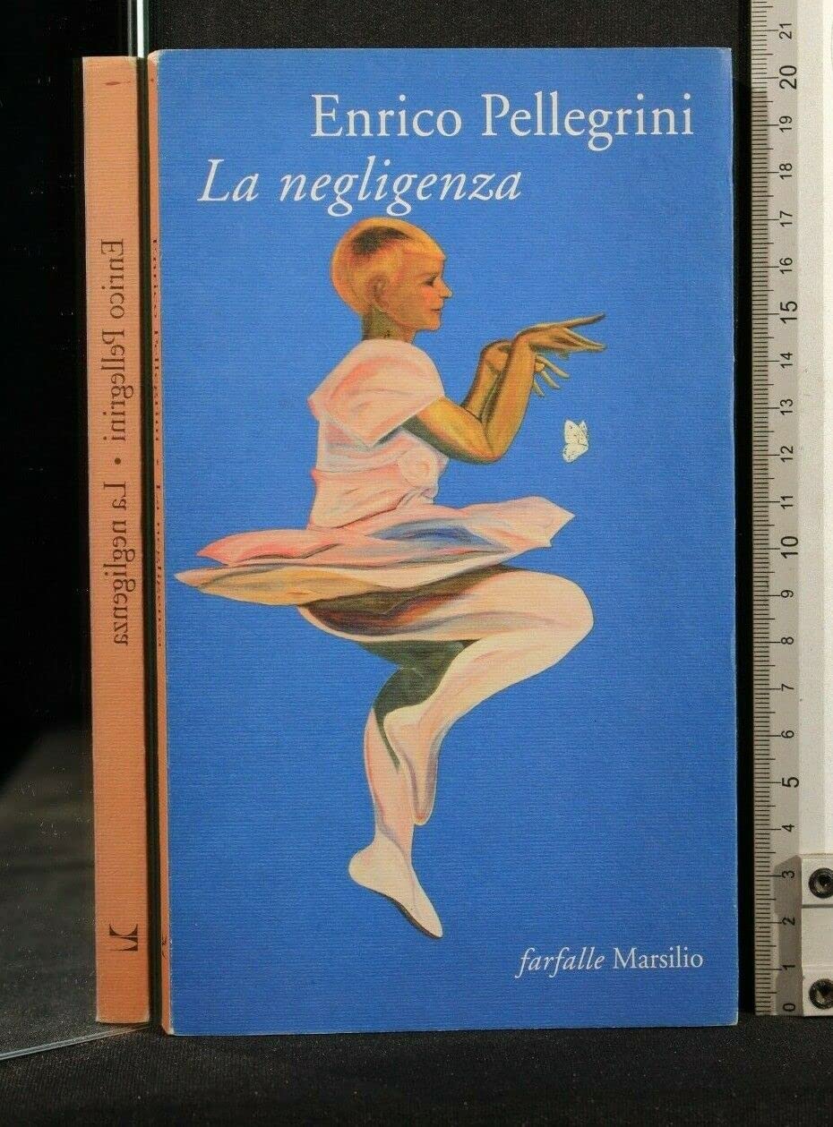 La negligenza (Farfalle) Contemporary literature