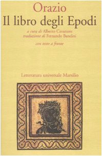 Il libro degli Epodi. Testo latino a fronte book