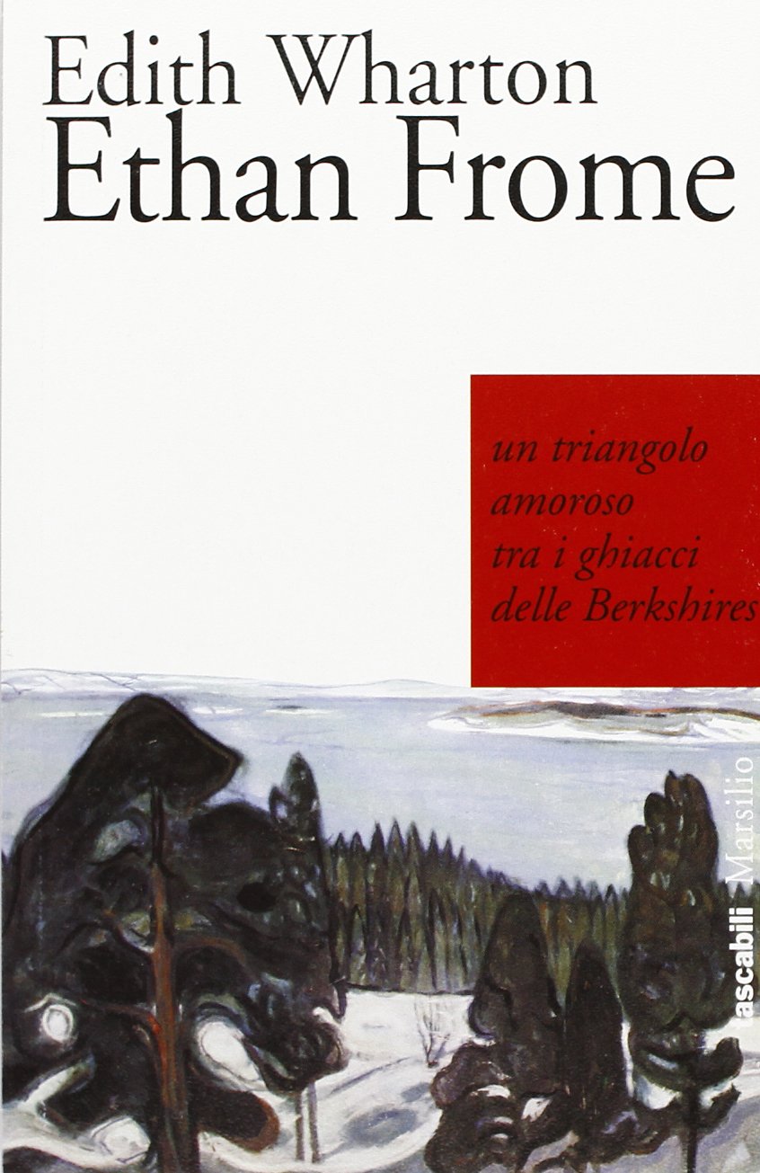 Ethan Frome (I tascabili Marsilio, Band 87) Classics