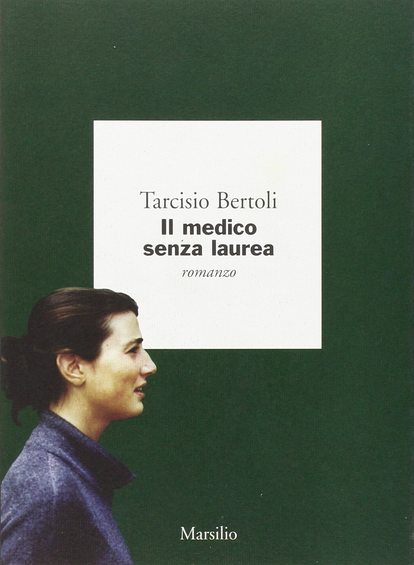 Il medico senza laurea (I giorni) Contemporary literature