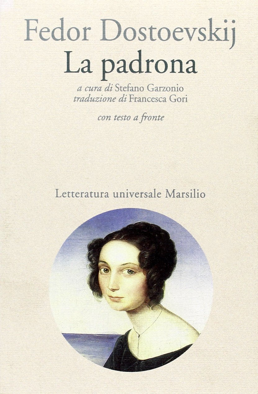 La padrona. Testo originale a fronte (Letteratura universale. Le betulle) Classics