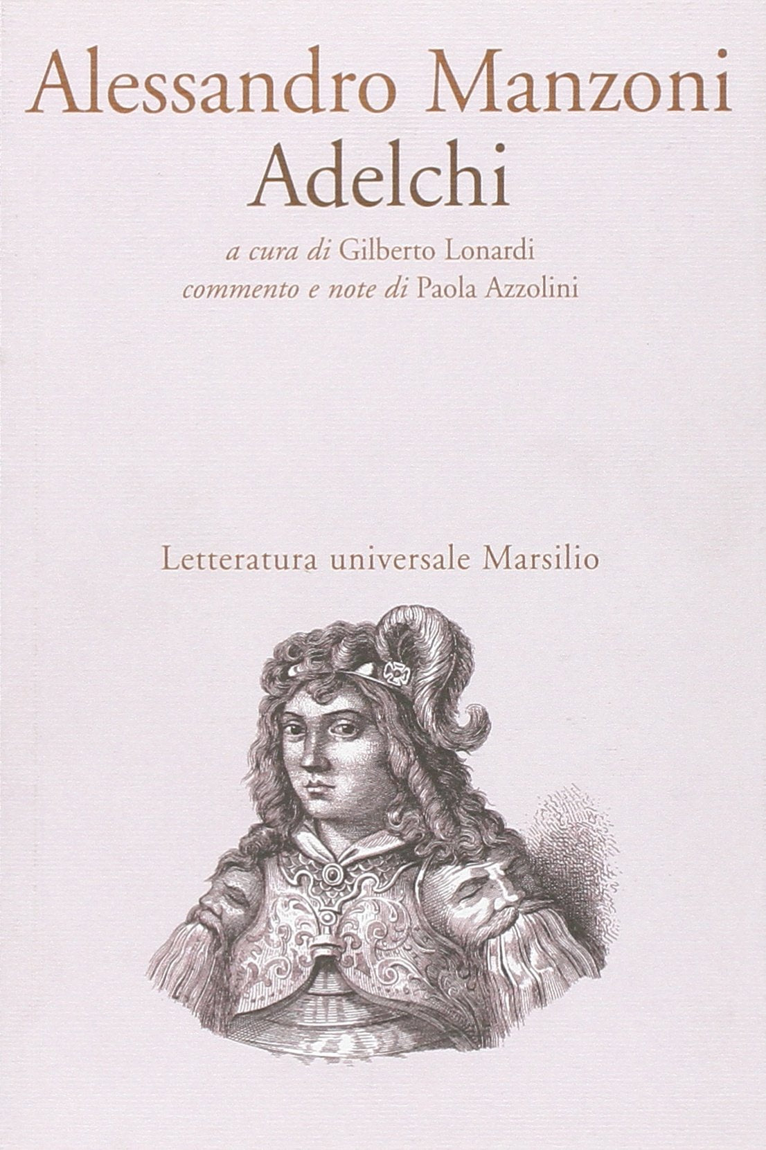 Adelchi (Letteratura universale. Esperia) Drama