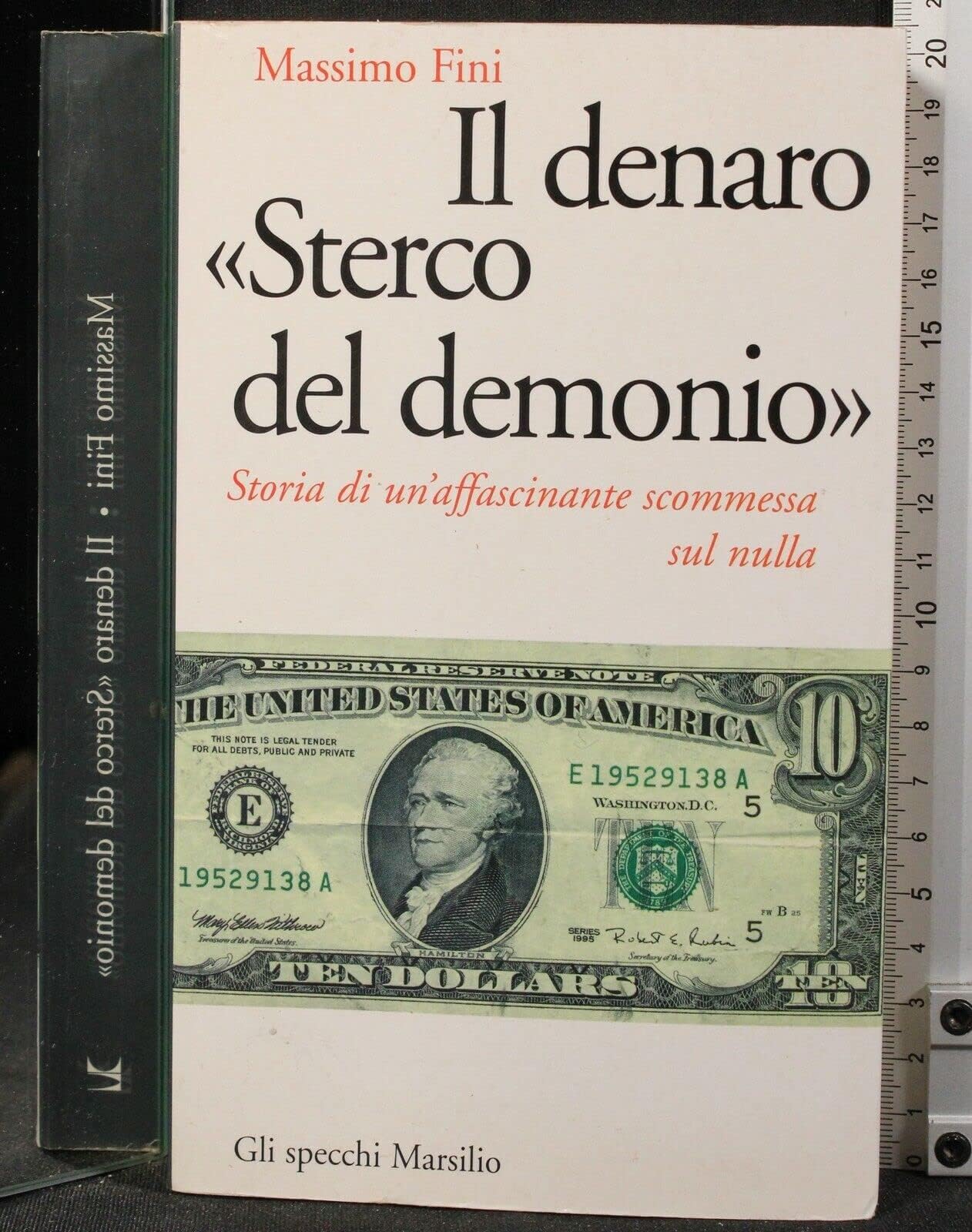 Il denaro «Sterco del demonio». Storia di un'affascinante scommessa sul nulla (Gli specchi della memoria) Business, Finance & Career