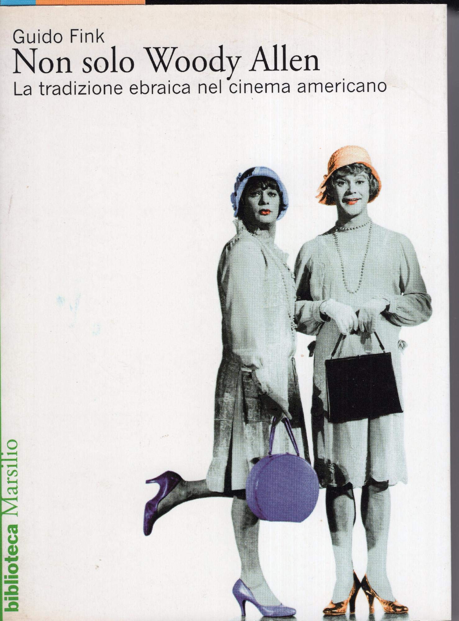 Non solo Woody Allen. La tradizione ebraica nel cinema americano book