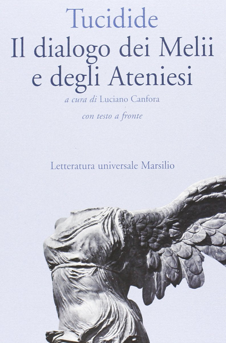 Il dialogo dei melii e degli ateniesi. Testo originale a fronte book