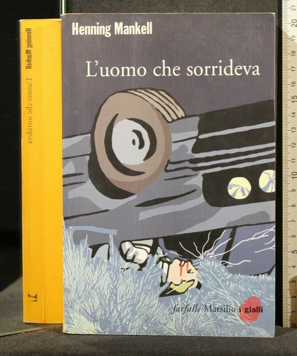 L'uomo che sorrideva. Le inchieste del commissario Wallander (Vol. 4) (Farfalle) Contemporary literature
