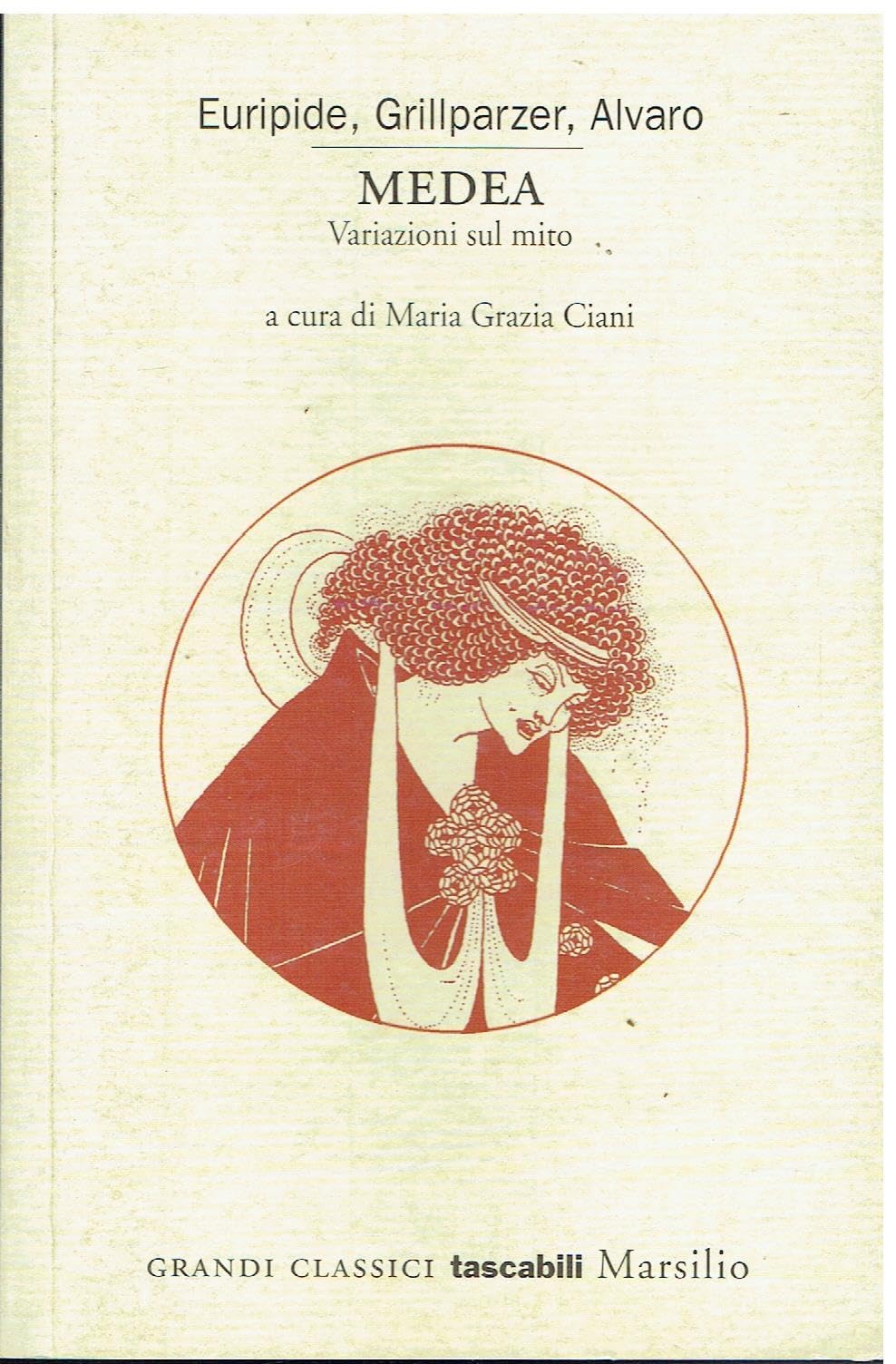 Medea. Variazioni sul mito (Grandi classici tascabili) Contemporary literature