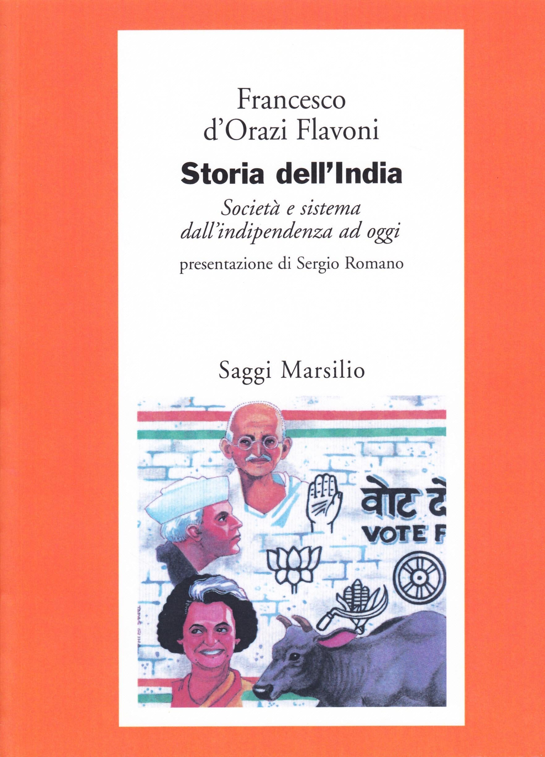 Storia dell'India. Società e sistema dall'indipendenza a oggi (Saggi. Critica) Politics & History