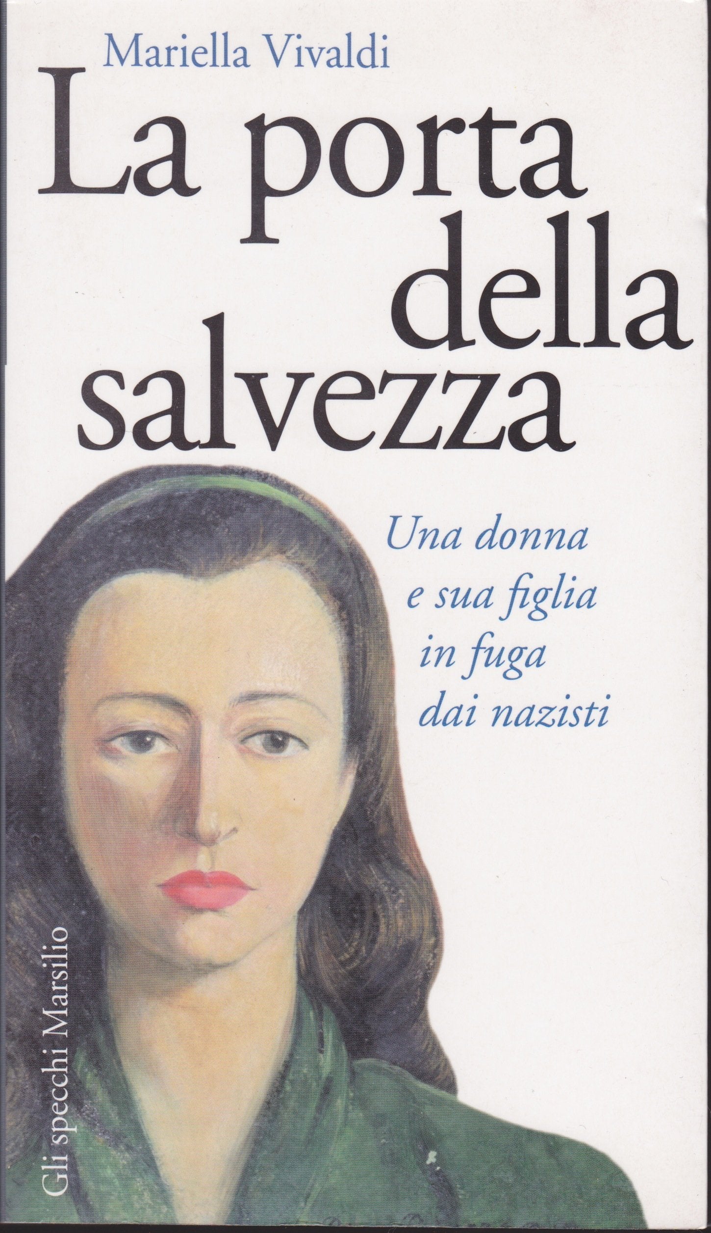Porta Della Salvezza. Una Donna E S cd