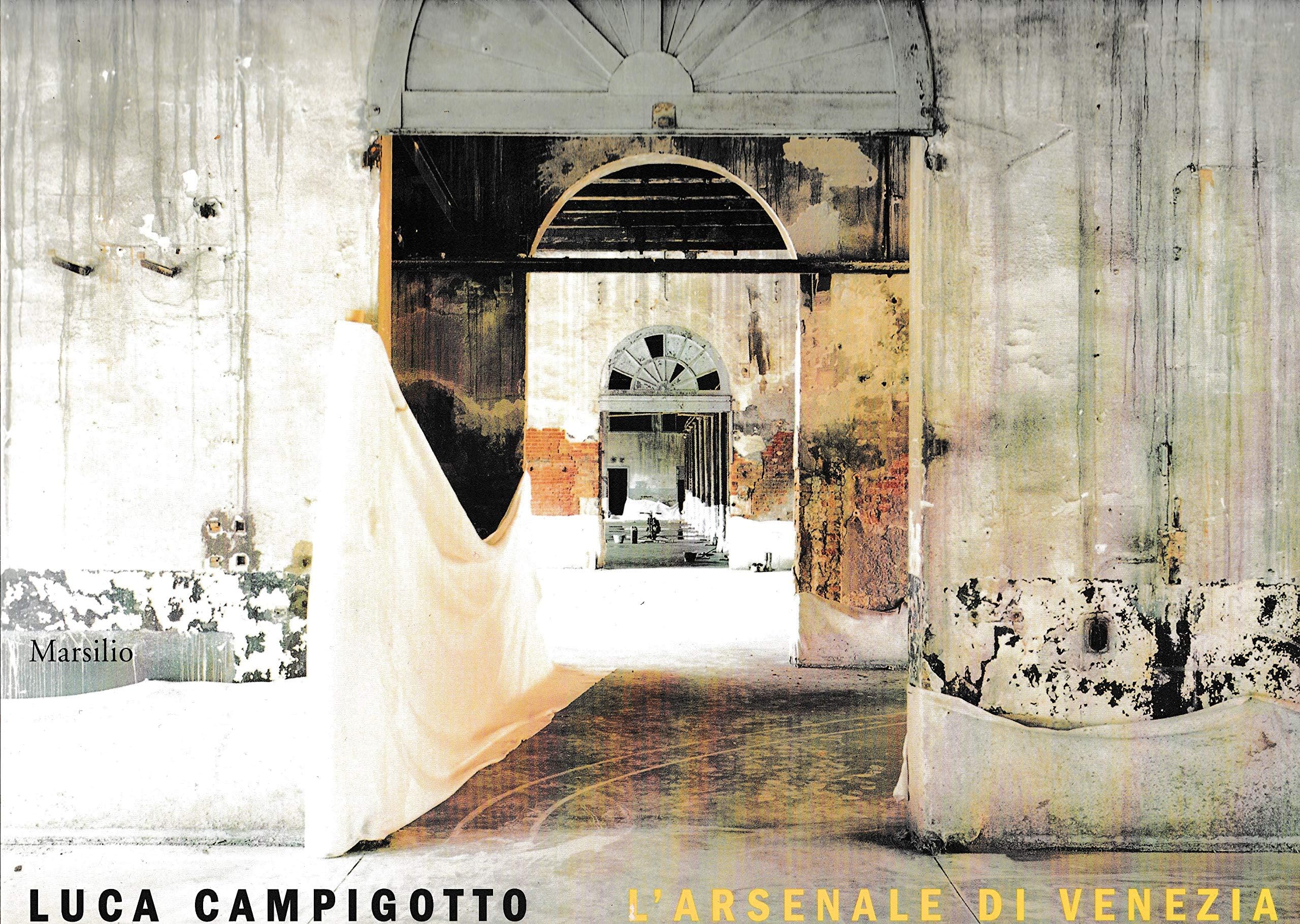 L'arsenale di Venezia (Libri illustrati. I grandi libri illustr.) Architecture