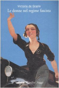 Le donne nel regime fascista (Tascabili. Saggi) Books