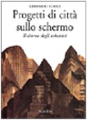 Progetti di città sullo schermo. Il cinema degli urbanisti book