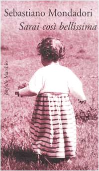 Sarai così bellissima (Farfalle) Contemporary literature