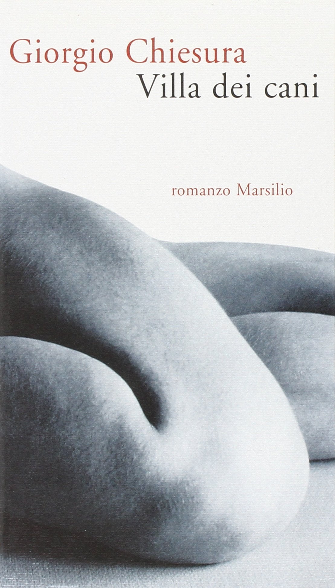 Villa dei cani: romanzo (Romanzi e racconti) Contemporary literature