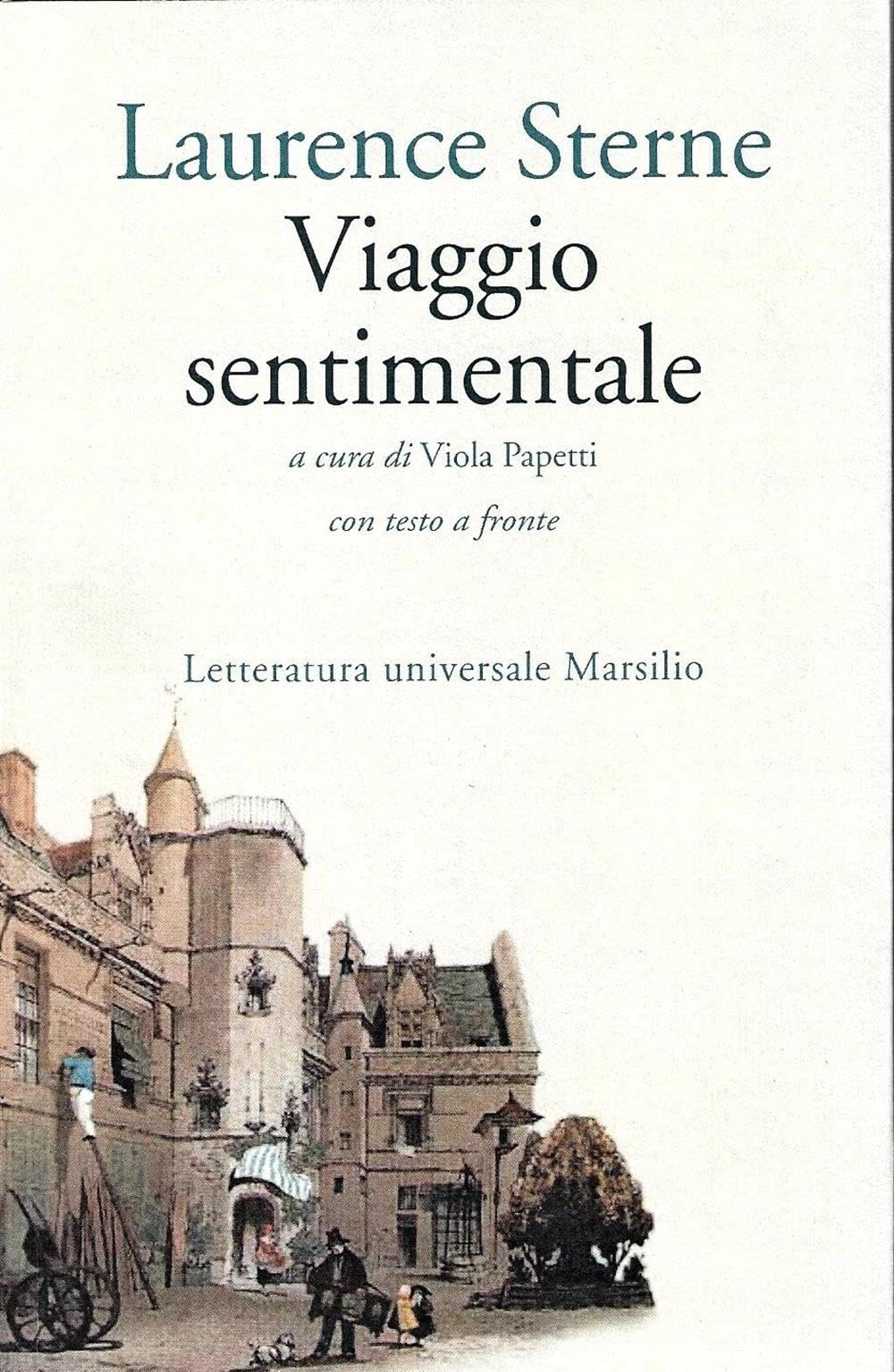 Viaggio sentimentale in Francia e Italia. Testo inglese a fronte book
