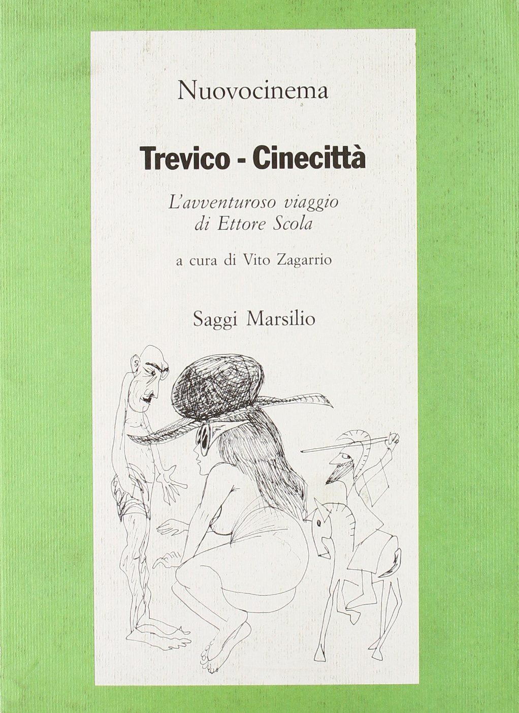 Trevico-Cinecittà. L'avventuroso viaggio di Ettore Scola book