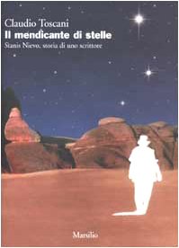 Il mendicante di stelle. Stanis Nievo, storia di uno scrittore (I giorni) Contemporary literature