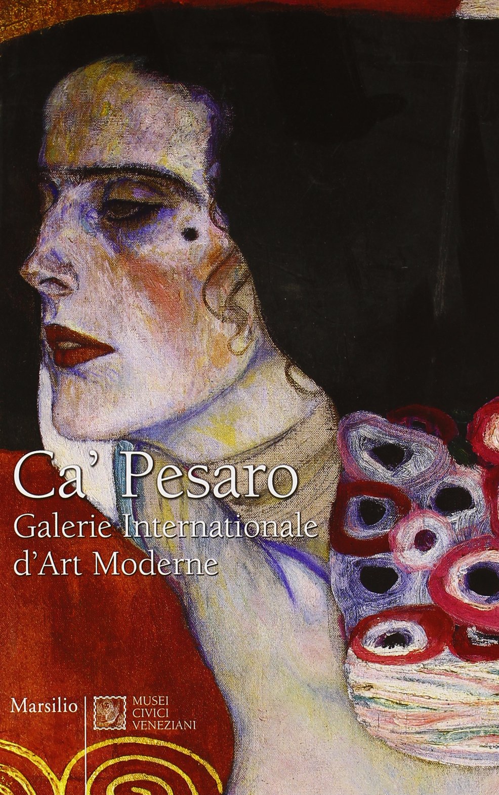 Ca' Pesaro. Galerie Internationale d'Art Moderne. Ediz. francese (Guide. I musei) Leisure, Home & Garden