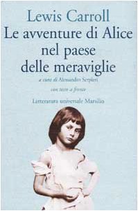 Le avventure di Alice nel paese delle meraviglie. Testo inglese a fronte Classics