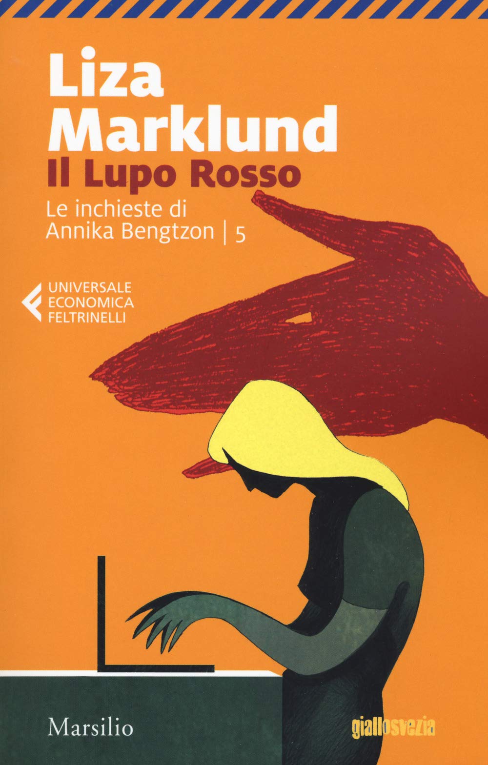 Il lupo rosso. Le inchieste di Annika Bengtzon. Vol. 5 Contemporary literature