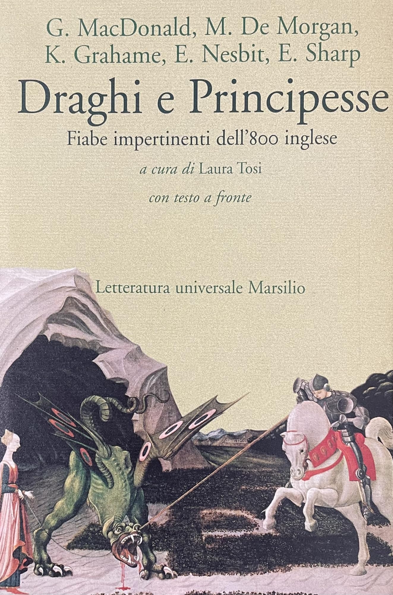 Draghi e principesse. Fiabe impertinenti dell'800 inglese. Testo inglese a fronte Fairy Tales & Legends