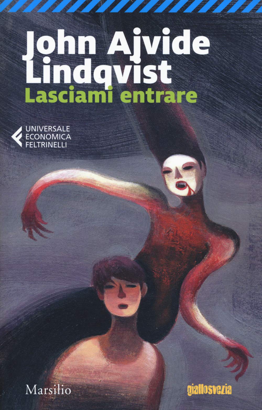 Lasciami entrare (Universale economica Feltrinelli) Horror & Mystery