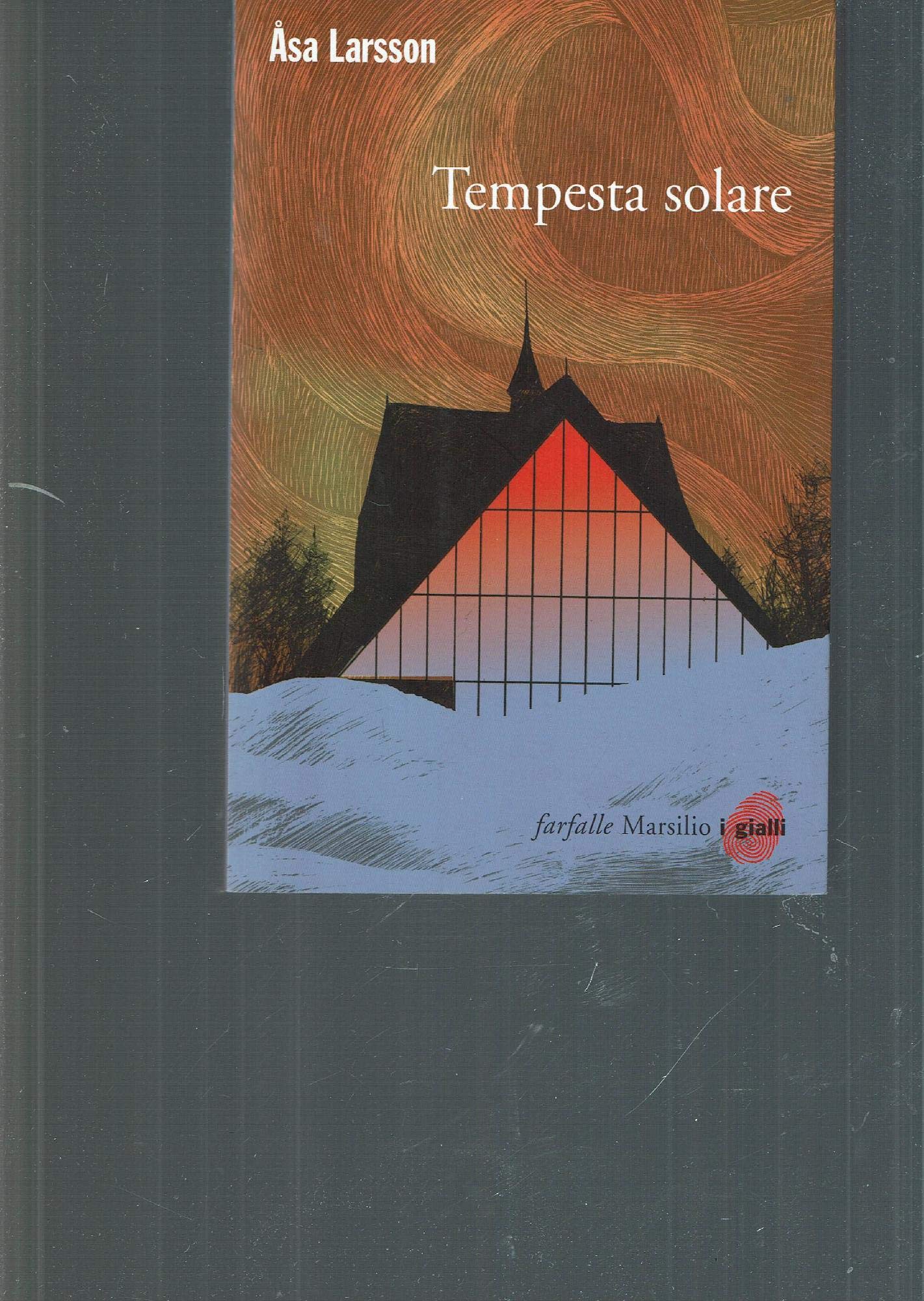 Tempesta solare. I casi di Rebecka Martinsson (Vol. 1) (Farfalle) Contemporary literature