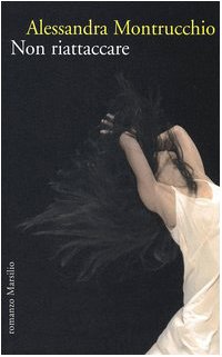 Non riattaccare (Romanzi e racconti) Contemporary literature