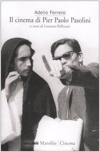 Il cinema di Pier Paolo Pasolini (Tascabili. Cinema) Film, Art & Culture