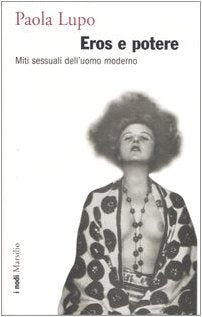 Eros e potere. Miti sessuali dell'uomo moderno book