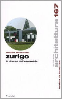 Zurigo. La ricerca dell'essenziale book