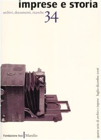 Imprese e storia. Archivi, documenti, ricerche (Vol. 34) book
