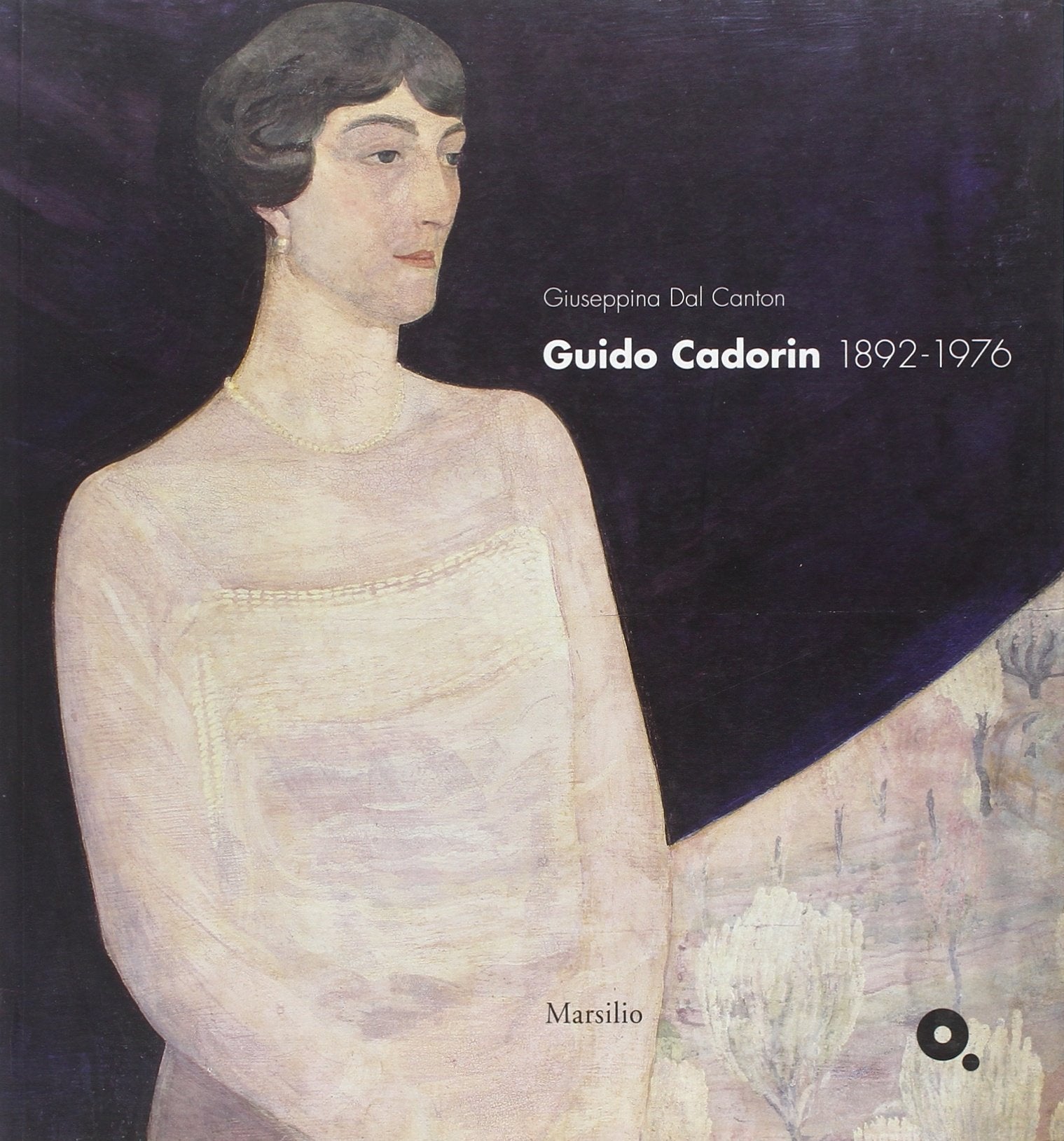 Guido Cadorin 1892-1976. Catalogo della mostra (Venezia, 24 marzo-13 maggio 2007). Ediz. illustrata book