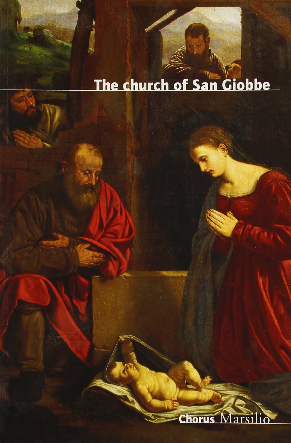 The church of San Giobbe (Guide. Chiese di Venezia) Leisure, Home & Garden