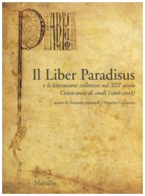 Il Liber Paradisus e le liberazioni collettive nel XIII secolo. Cento anni di studi (1906-2008) book
