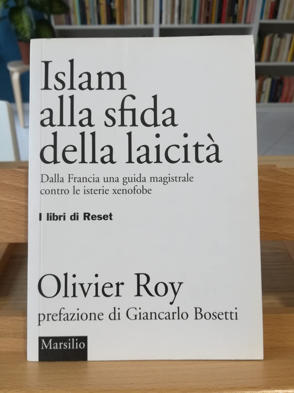 Islam alla sfida della laicità. Dalla Francia una guida magistrale contro le isterie xenofobe (I libri di Reset) Religion & Esotericism
